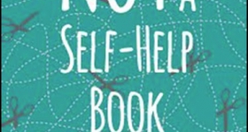 Not A Self-Help Book