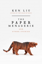 The Paper Menagerie and Other Stories The Paper Menagerie and Other Stories
